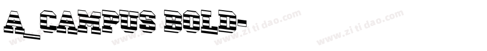a_Campus Bold字体转换